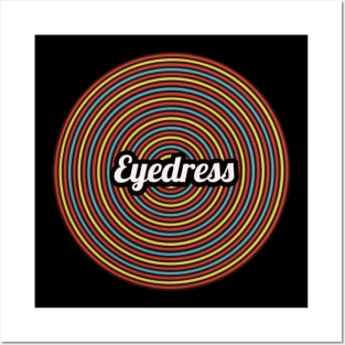 Eyedress / Funny Circle Style Posters and Art